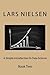 A Simple Introduction To Data Science: Book Two by Nielsen, Lars (2015) Paperback