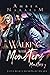 Walking with Monsters: A Dark Paranormal Romance