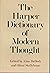 Harper Dictionary of Modern Thought