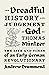 The Dreadful History and Ju...