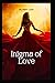 Inigma of Love
