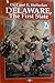 Delaware, the First State by Carol E. Hoffecker (1989-04-03)