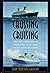 Crossing & Cruising: From t...