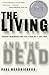 The Living and the Dead: Robert McNamara and Five Lives of a Lost War by Hendrickson, Paul(October 28, 1997) Paperback