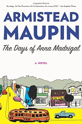 The Days of Anna Madrigal (Tales of the City, 9) Paperback - January 2015