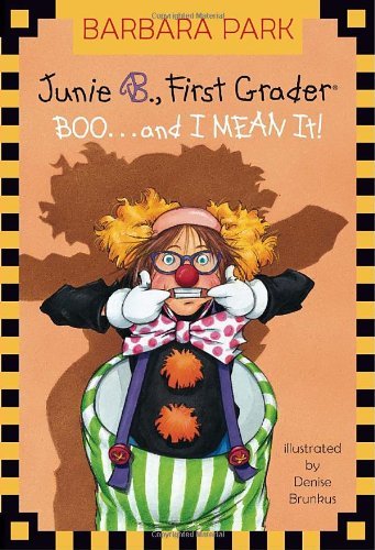 Junie B., First Grader Boo... and I Mean It! (Paperback)