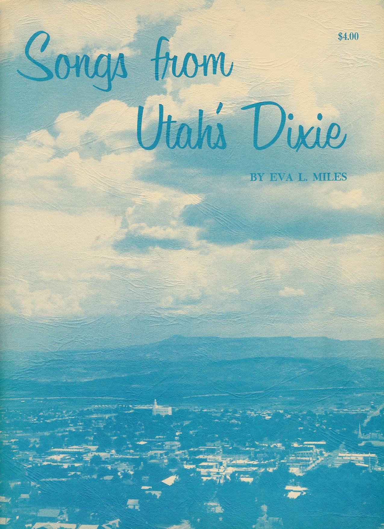 Songs from Utah's Dixie (Unknown Binding)