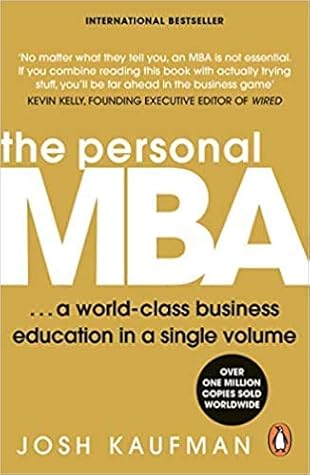 The Personal MBA A World Class Business Education in a Single Volume Paperback 6 Sept 2012