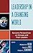 Leadership in a Changing World: Dynamic Perspectives on Groups and Their Leaders (2009-01-16)