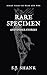 Rare Specimen and Other Sto...