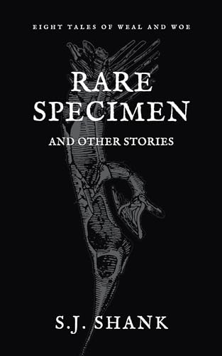 Rare Specimen and Other Stories