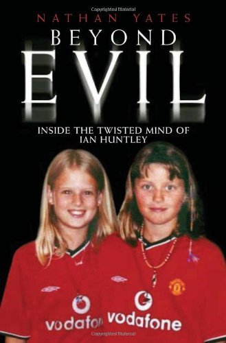 Beyond Evil by Yates, Nathan New Edition