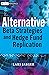 Alternative Beta Strategies and Hedge Fund Replication by Lars Jaeger (26-Sep-2008) Hardcover