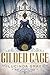 The Gilded Cage by Lucinda Gray (2016-08-02)