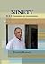 Ninety by Preethi Manuel