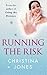 Running The Risk by Christina Jones (2001-05-03)