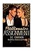 [(Billionaire Assignment, Book Three : Decision and Destiny)] [By (author) D C Chagnon] published on (January, 2015)