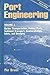 Port Engineering, Volume 2: Harbor Transportation, Fishing Ports, Sediment Transport, Geomorphology, Inlets, and Dredging