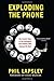 Exploding the Phone by Lapsley. Philip ( 2013 ) Hardcover