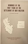 Memories of the first years of the settlement of New Holstein Memories of the first years of the settlement of New Holstein