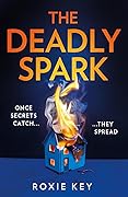 The Deadly Spark