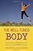 The Well-Tuned Body by Penny Ingham