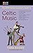 The NPR Curious Listener's Guide to Celtic Music by Fiona Ritchie (2005-02-01)