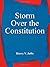 Storm Over the Constitution by Harry V. Jaffa (1999-08-31)