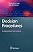 Decision Procedures: An Algorithmic Point of View (Texts in Theoretical Computer Science. An EATCS Series) 2008 edition by Kroening, Daniel, Strichman, Ofer (2008) Hardcover