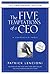 [The Five Temptations of a CEO: A Leadership Fable 10th Anniversary Edition (J-B Lencioni Series)] [Author: Lencioni, Patrick M.] [July, 2008]