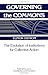 Governing the Commons: The Evolution of Institutions for Collective Action (Political Economy of Institutions and Decisions)