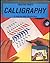 Calligraphy (Creative Crafts Paperbacks)