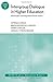 Intergroup Dialogue in Higher Education: Meaningful Learning About Social Justice: ASHE Higher Education Report, Volume 32, Number 4 by Ximena Zuniga (2007-03-16)