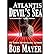 [(Atlantis: Devil's Sea)] [by: Bob Mayer]