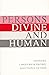 Persons, Divine and Human: King's College Essays in Theological Anthropology
