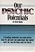 Our Psychic Potentials by ROGO D. Scott (1984-10-01) Paperback