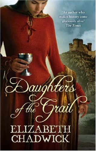 (DAUGHTERS OF THE GRAIL) BY CHADWICK, ELIZABETH[ AUTHOR ]Paperback 12-2006