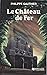 Le Château De Fer