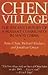 Chen Village: The Recent History of a Peasant Community in Mao's China