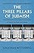 The Three Pillars of Judaism: A Search for Faith and Values by Jonathan Wittenberg (2010-07-07)