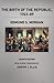 The Birth of the Republic, 1763-89, Fourth Edition (The Chicago History of American Civilization) 4th edition by Morgan, Edmund S. (2012) Paperback
