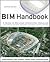BIM Handbook 2nd (second) edition Text Only by Chuck Eastman