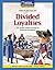 Content-Based Chapter Books Fiction (Social Studies: Stand Up and Speak Out): Divided Loyalties (National Geographic Bookroom) by National Geographic Learning(March 11, 2007) Paperback