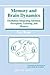 [(Memory and Brain Dynamics: Oscillations Integrating Attention, Perception, Learning, and Memory)] [Author: Erol Basar] published on (June, 2004)