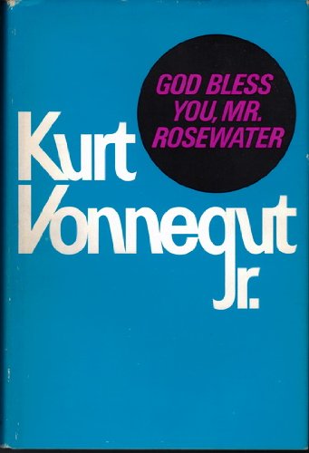 God Bless You, Mr. Rosewater or Pearls Before Swine