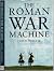 The Roman War Machine.