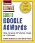 Ultimate Guide to Google AdWords 1st (first) editon Text Only