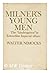 Milner's young men: The "kindergarten" in Edwardian Imperial affairs