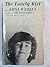 Edna O'Brien THE LONELY GIRL 1st Printing Random House 1962 [Hardcover] unknown