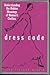 Dress Code by Toby Fischer-Mirkin